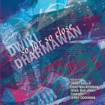 Dwiki Dharmawan – So Far So Close