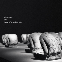 Silberman And Three Of A Perfect Pair (feat. Jan Peszek) - Silberman And Three Of A Perfect Pair