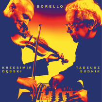 ACD-011-2023 Krzesimir Dębski &amp; Tadeusz Sudnik - Borello CD
